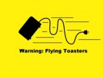 Warning : Flying Toasters