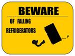 Beware Of Falling Refridgerators