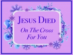 Jesus Died For You