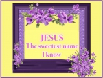 Jesus The Sweetest Name