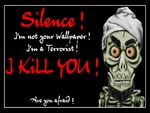 achmed - silence i kill you!