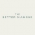 TheBetterDiamond