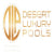 desertluxurypools