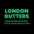 londongutters