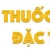 thuoctaydactri