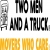 twomenandatruckcookevi