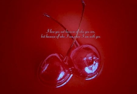 Sweet Cherries - romantic, red, cherry, poem, words, quote, love