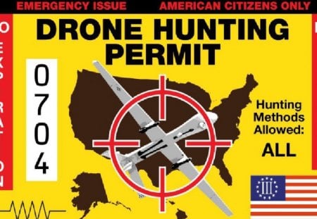 Drone hunting permit - spying, drone, military, police, hunting