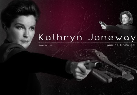 Gun Ho Kind A Gal - voyager, scifi, star trek, kathryn janeway, tv, science fiction