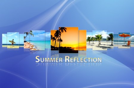 Summer! - summer, reflections, memories