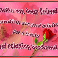 â™¥ Weekend Wishes â™¥