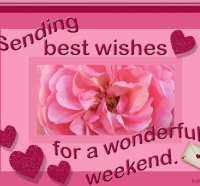 â™¥ Weekend Wishes â™¥