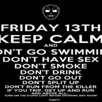 Friday The 13th.