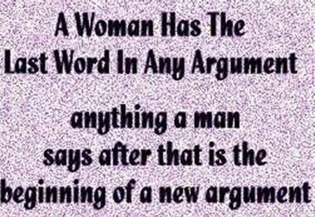 Women have the last word - women, laugh, joke, hot