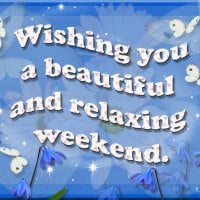 â™¥ Weekend Wishes â™¥