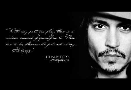 ♥ JOHNNY DEPP ♥ - acting, johnny depp, wp, actor, quote