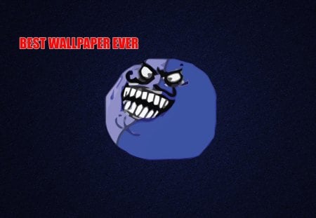 Best Wallpaper - face, best, troll, wallpaper