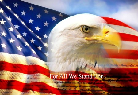 For All We Stand For - abstract, eagle, beautiful, digital, america, art, flag