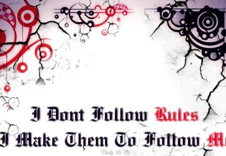 Rules - rules, follow, me, artwork