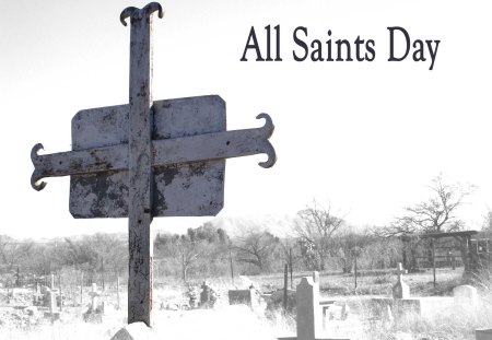 All Saints Day - eve of all saints, november, all saints day, all saints