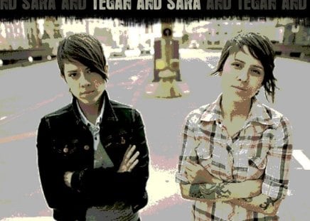 Tegan and Sara - tegan and sara, music, sara quin, tegan quin