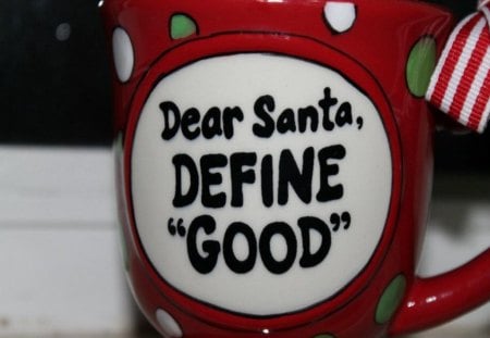 Define Good - christmas, santa, photography, dots, holidays, good, cup