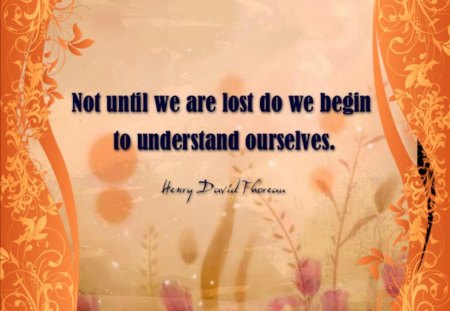 Understand ourselves - life, living, understand, saying, quote, lost