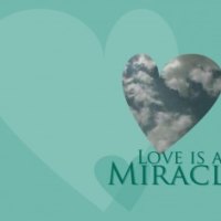 Love is a miracle