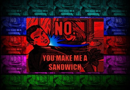 make me a sammich! - make me, slap, sandwich, comic, cube, funny, bright, no, femmenist