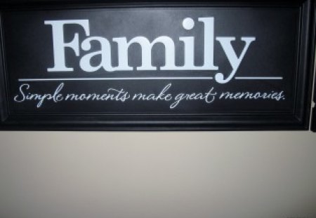 Family single moments make great memories - white, brown, black, photography