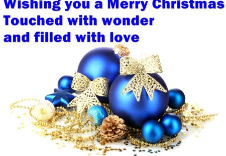 Christmas wish for everybody - christmas, balls, wish, greeting, ornament, love, wonder