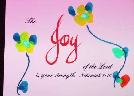 Joy, Joy, Joy, down in my heart - holy spirit, blessing, jesus, god, love, flower, honor, joy, happy, flowers, scriptures, bible, biblew verses