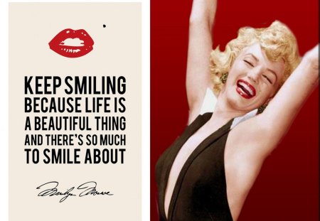 Marilyn Monroe Keep Smiling