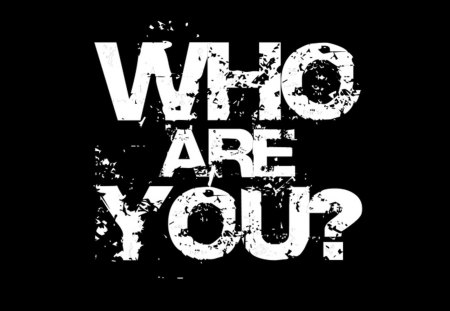 who are you? - are, letter, who, you