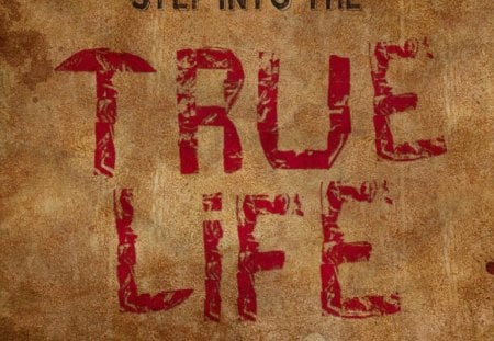 True Life - beautiful, dream, love, mythical, wonder