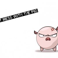 Buhi ~ Don't mess with The Pig