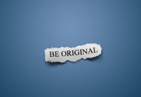 BE ORIGINAL - be, original