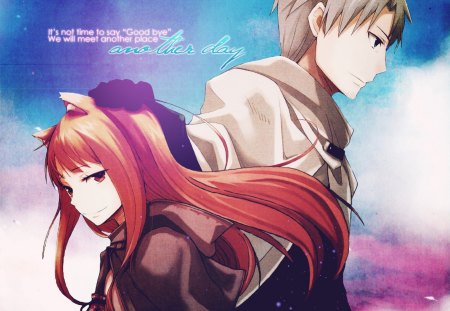 We'll Meet Another Day - anime, kraft lawrence, spice and wolf, holo