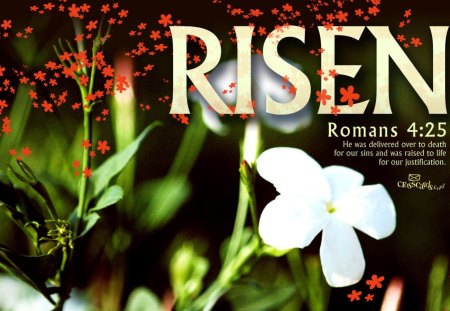 He has Risen - leaves, flower, bible verse, green