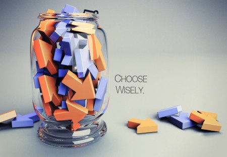 choose wisely - design, fun, cool, abstract