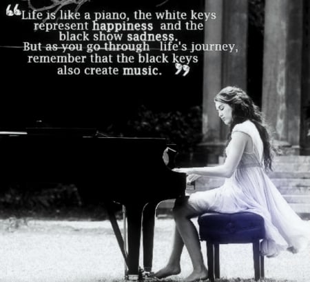 Life and music - piano, girl, music, quote