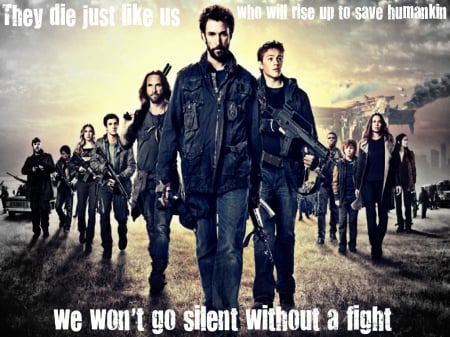 we won't go silent without a fight - tv, cool, planet, falling skies