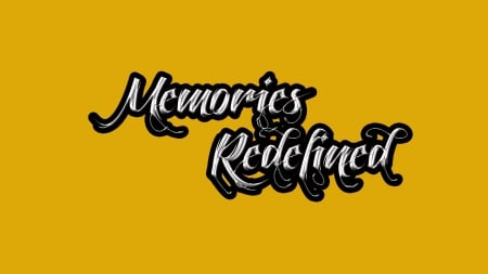 Memories Redefined - wordings, Yellow, 1920X1080, Full HD, Photoshop cs6, redefined, wording wallpaper, Abstract, memories, text, 3D and CG, Memory, wallpaper