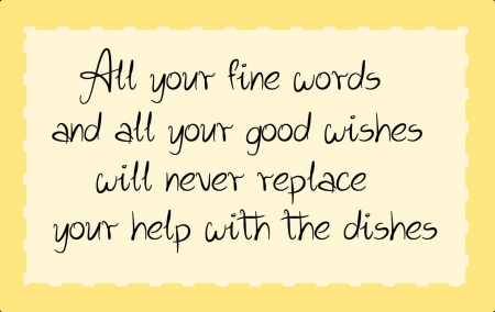 WORDS OF DISHES - LOVE, DISHES, HELP, WORDS