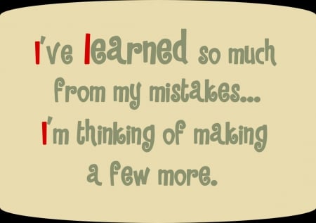 MISTAKES