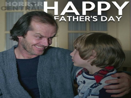 The Shining Happy Fathers Day - the shining, happy fathers day, fathers, father