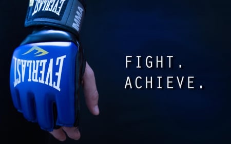 Fight.Achieve. - achieve, glove, fight, life