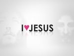 ***  I ♥ Jesus  ***