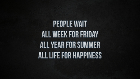 Wait - seeking, wanting, Hope, wait