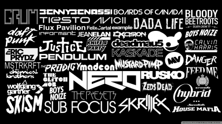 International Djs - GRUM, Calvin Harris, NERO, Knife Party, The Glitch Mob, Excision, Skism, Hybrid, Boards of Canada, Skrillex, The Prodigy, Boys Noize, Kaskade, Avicii, Daft Punk, Zeds Dead, Sub Focus, Flux Pavilion, Feed Me, Black and White, Dada Life, Tiesto, Chemical Brothers, Mustard Pimp, Swedish House Mafia, Deadmau5, Pendulum